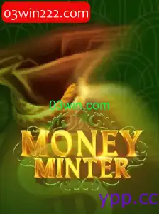 MoneyMinter: Explorando o Jogo e suas Regras com a Palavra-Chave 03win.com